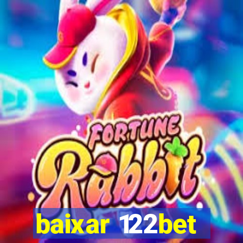 baixar 122bet